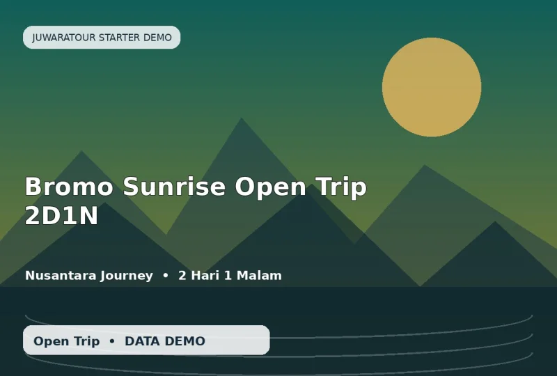 Bromo Sunrise Open Trip 2D1N